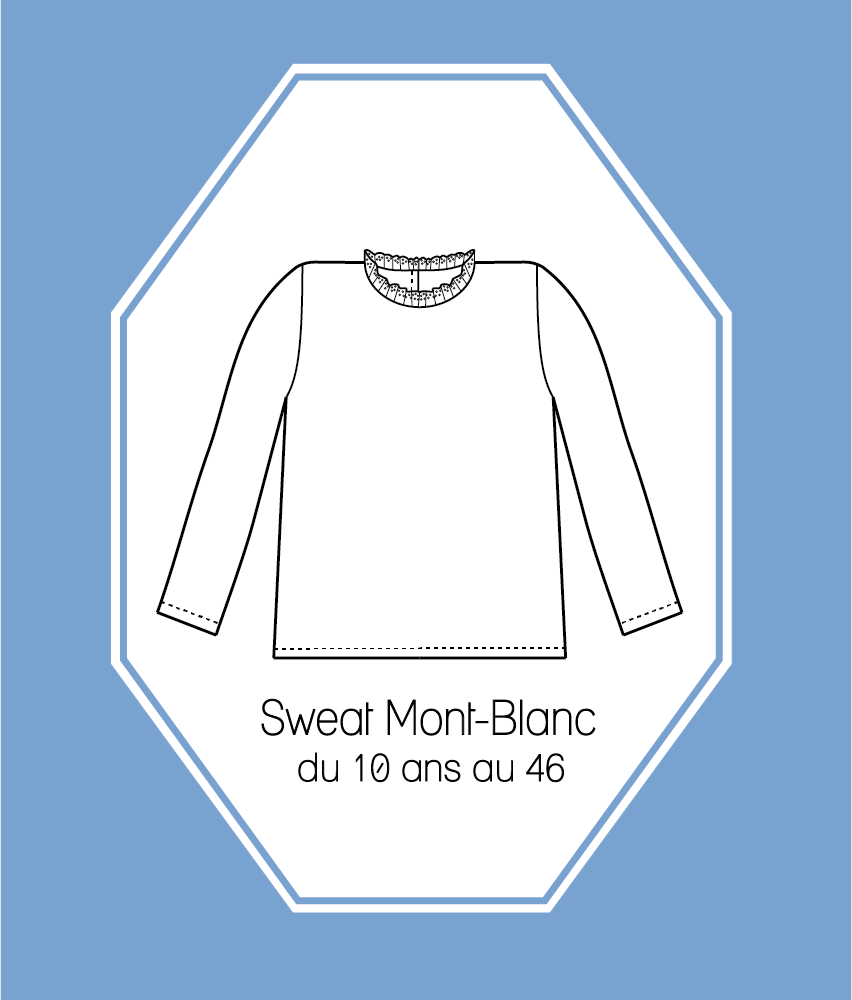 Patron couture Sweat Mont-Blanc du 10 ans au 46