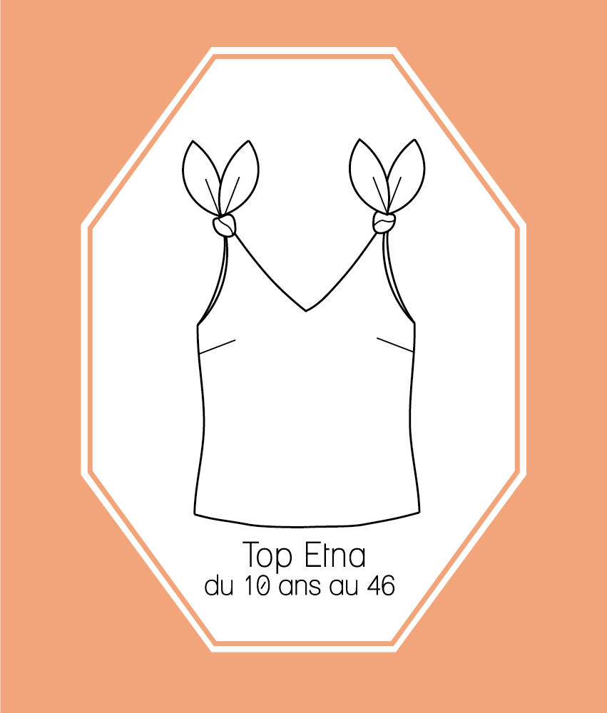 Patron couture Top Etna du 10 ans au 46 version papier