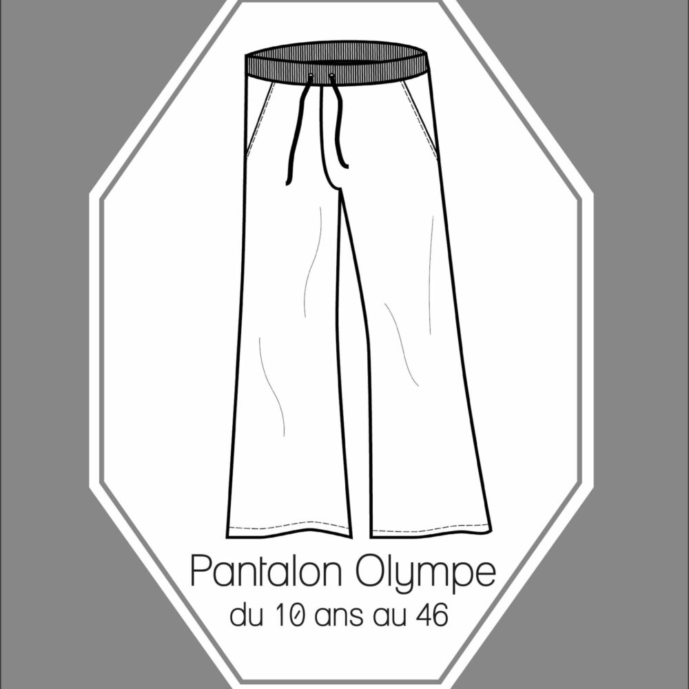 Patron couture Pantalon Olympe du 10 ans au 46 version PDF