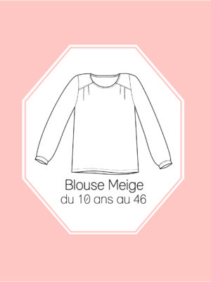 Patron couture Blouse Meige du 10 ans au 46 version papier